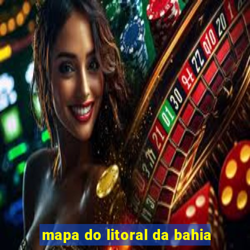 mapa do litoral da bahia